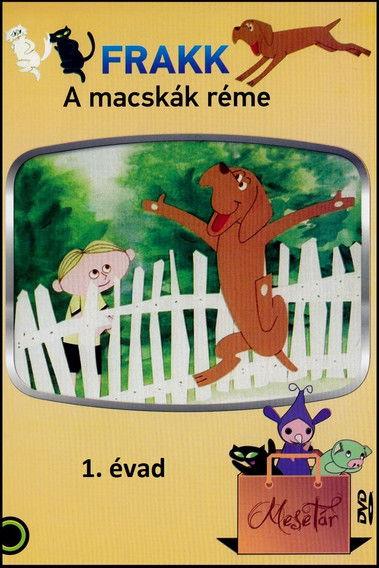 Frakk, a macskák réme Sezon 1