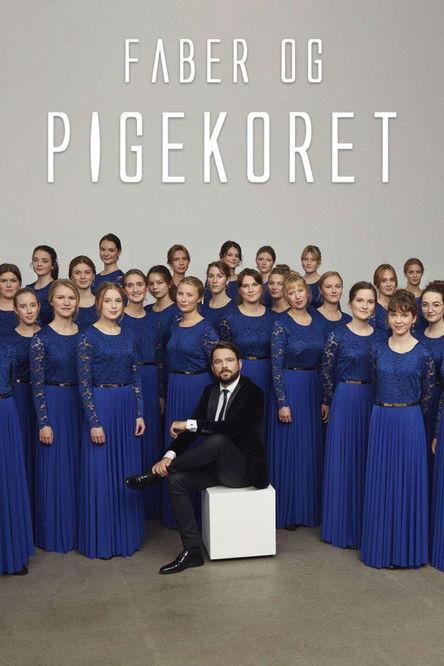 Faber og pigekoret dizi afişi