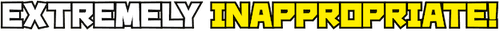 Extremely Inappropriate! logo
