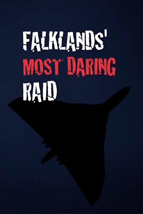 Falklands' Most Daring Raid film afişi