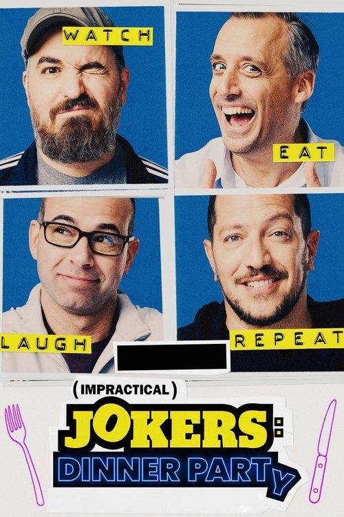Impractical Jokers: Dinner Party dizi afişi