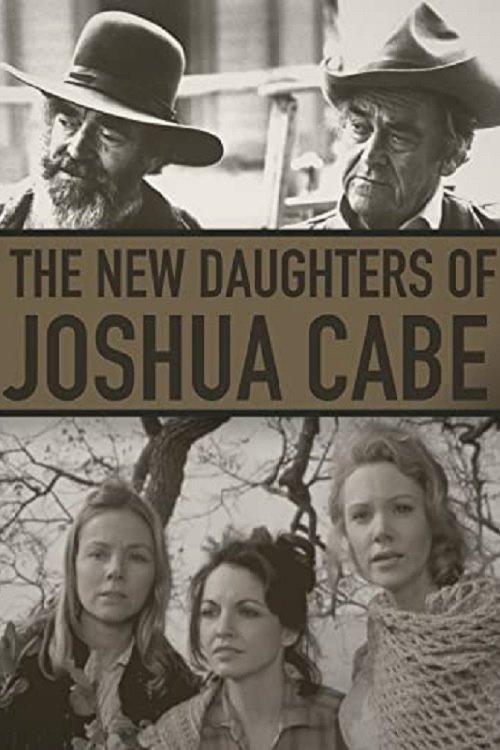 The New Daughters of Joshua Cabe film afişi