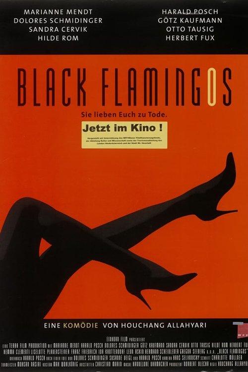 Black Flamingos - Sie lieben euch zu Tode film afişi
