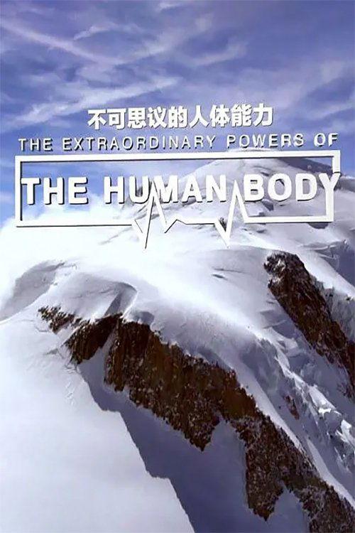 The Extraordinary Powers of the Human Body dizi afişi