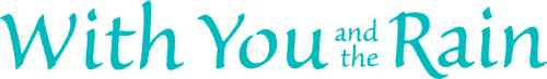 With You and the Rain logo