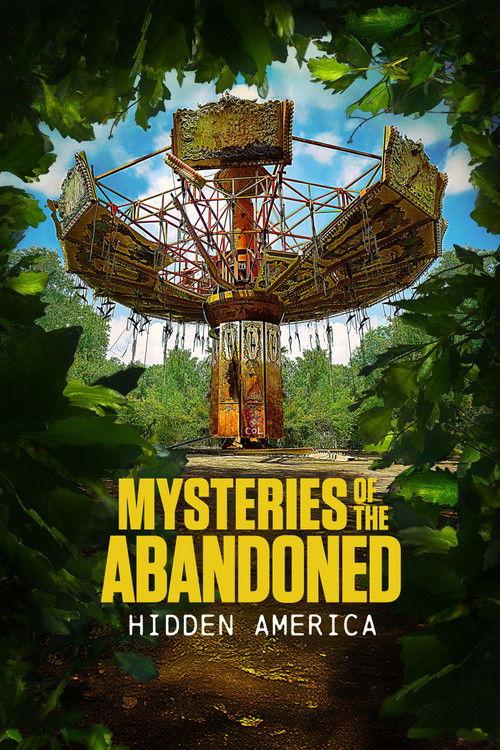 Mysteries of the Abandoned: Hidden America Sezon 4