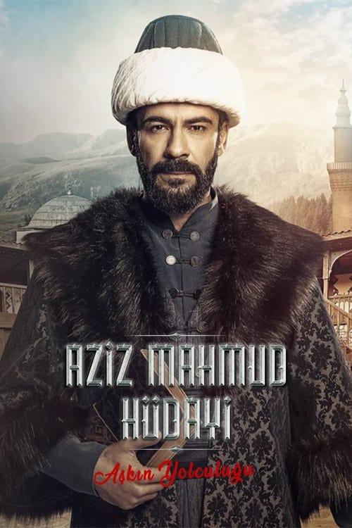 Aziz Mahmud Hüdayi: Aşkın Yolculuğu dizi afişi