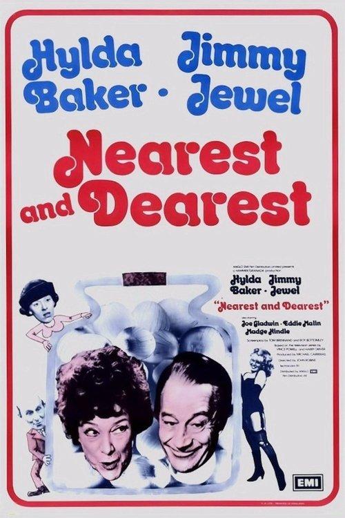Nearest and Dearest film afişi