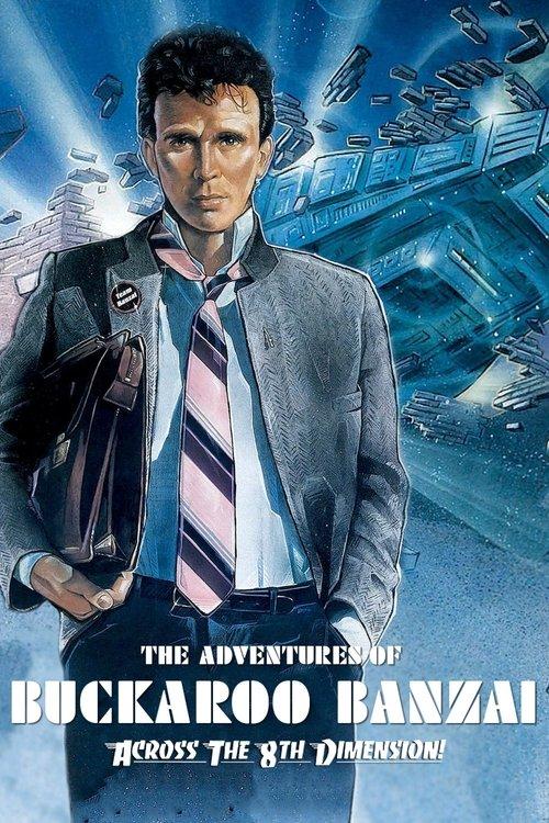 The Adventures of Buckaroo Banzai Across the 8th Dimension film afişi