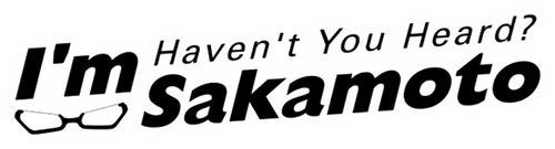 Haven't You Heard? I'm Sakamoto logo