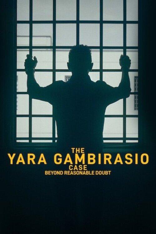 The Yara Gambirasio Case: Beyond Reasonable Doubt dizi afişi