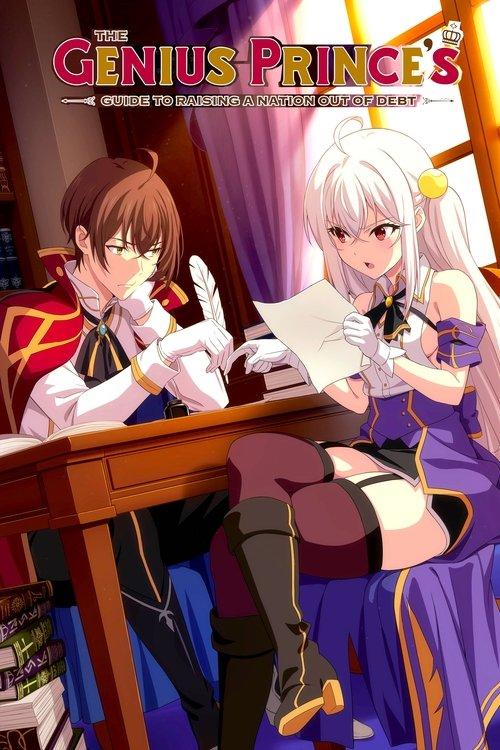The Genius Prince's Guide to Raising a Nation Out of Debt dizi afişi