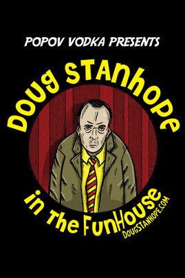 Popov Vodka Presents: An Evening with Doug Stanhope film afişi