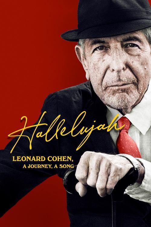 Hallelujah: Leonard Cohen, a Journey, a Song film afişi