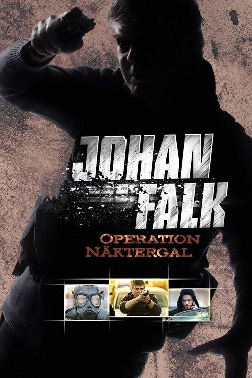 Johan Falk: Operation Näktergal film afişi