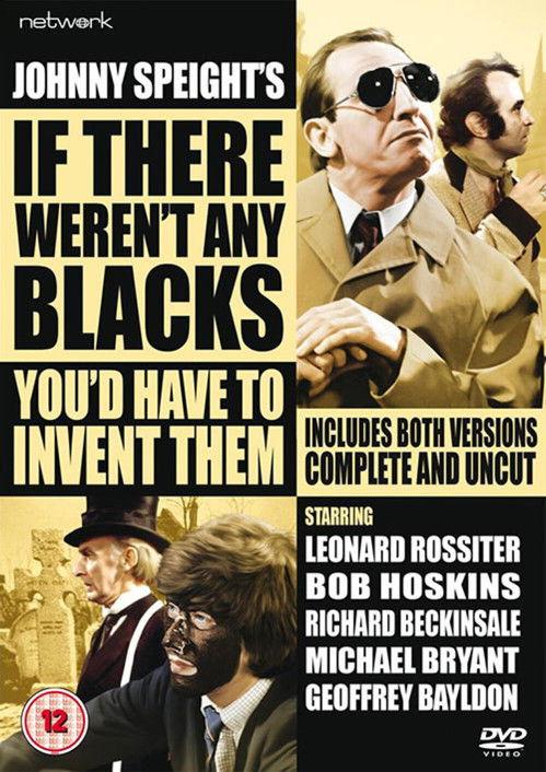 If There Weren't Any Blacks You'd Have to Invent Them film afişi