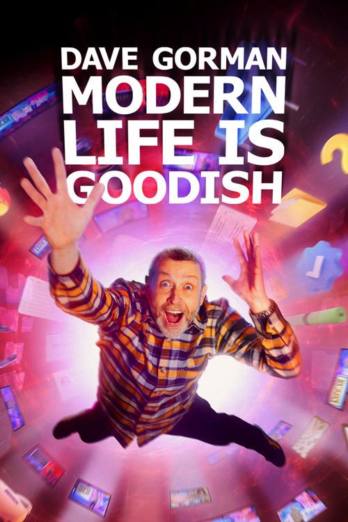 Dave Gorman's Modern Life is Goodish dizi afişi