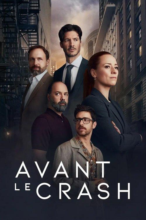 Avant le crash dizi afişi