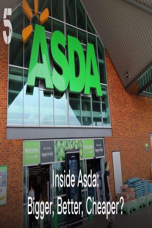 Inside Asda: Bigger, Better, Cheaper? film afişi