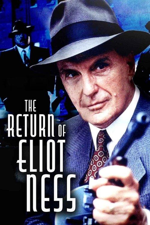 The Return of Eliot Ness film afişi