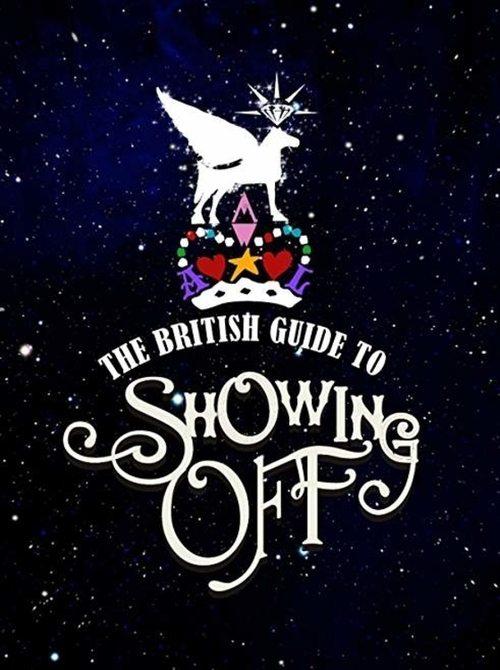 The British Guide to Showing Off film afişi