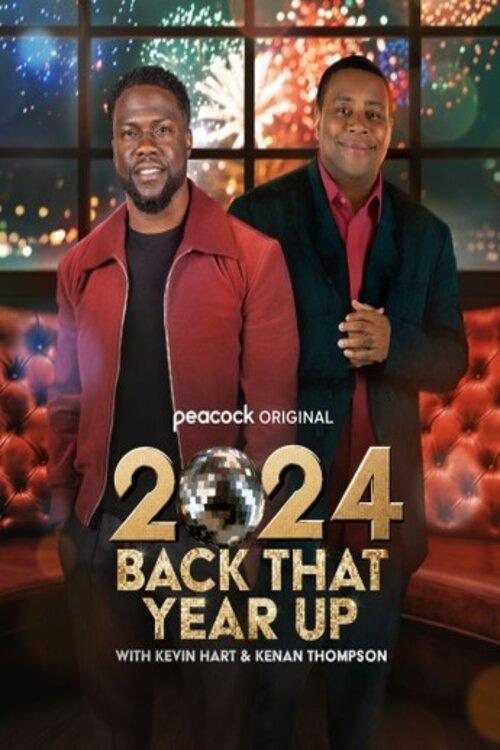 2024 Back That Year Up with Kevin Hart & Kenan Thompson film afişi