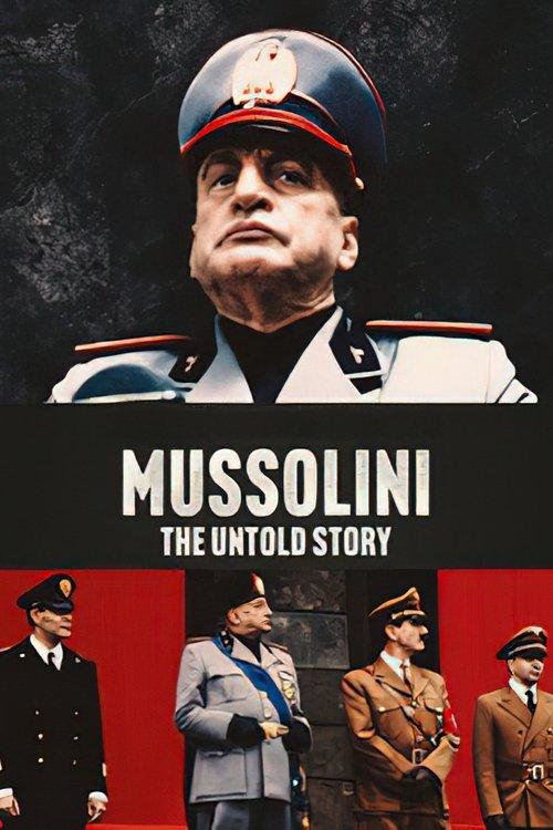 Mussolini: The Untold Story dizi afişi