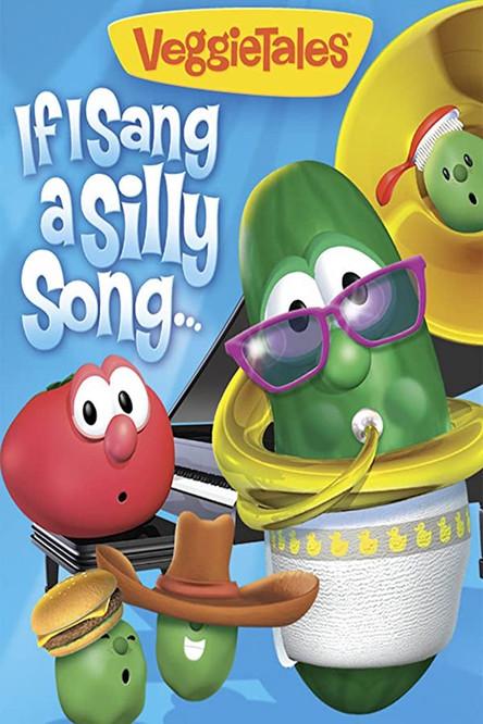VeggieTales: If I Sang a Silly Song film afişi