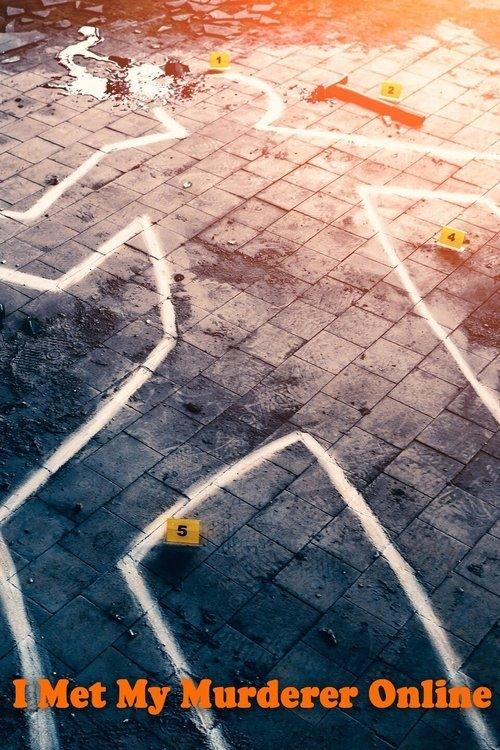 I Met My Murderer Online dizi afişi