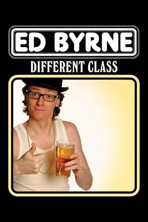 Ed Byrne: Different Class film afişi