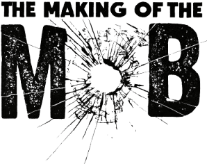 The Making of The Mob logo