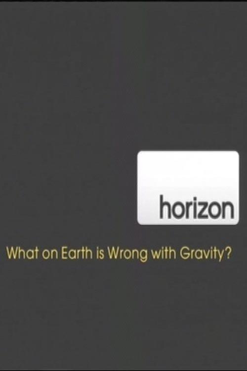 What on Earth is Wrong With Gravity film afişi