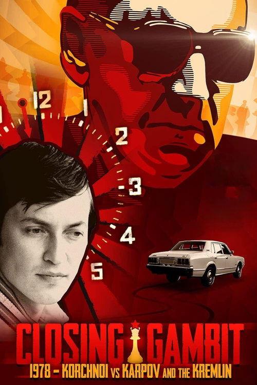 Closing Gambit: 1978 Korchnoi versus Karpov and the Kremlin film afişi