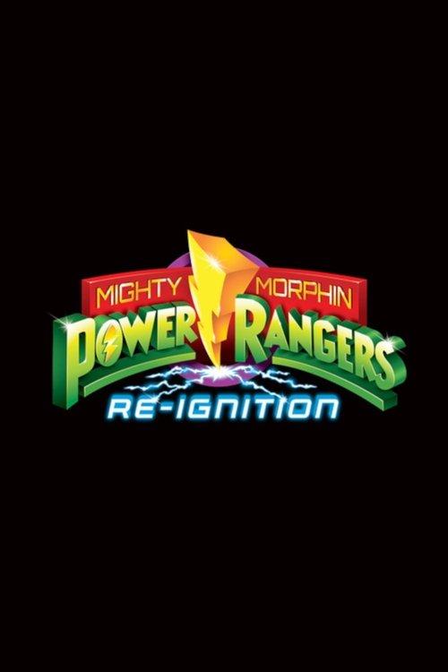 Mighty Morphin' Power Rangers Re-Ignition dizi afişi