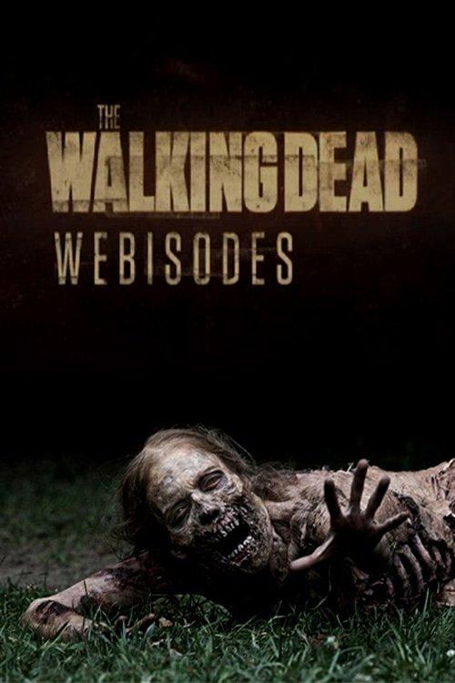 The Walking Dead - Webisodes dizi afişi