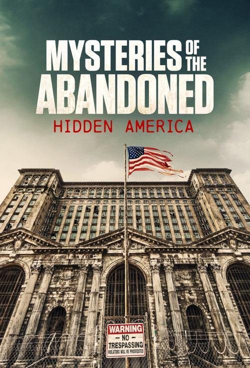 Mysteries of the Abandoned: Hidden America dizi afişi