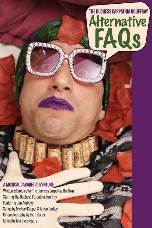 The Duchess Carpathia Bouffray: Alternative FAQs film afişi