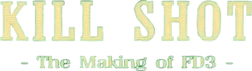 Kill Shot: The Making of 'FD3' logo