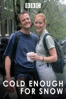 Cold Enough for Snow film afişi