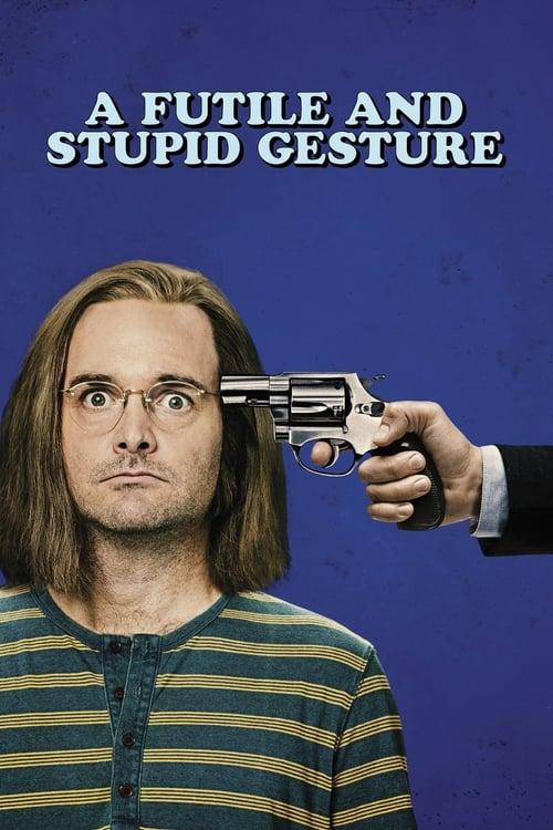 A Futile and Stupid Gesture film afişi