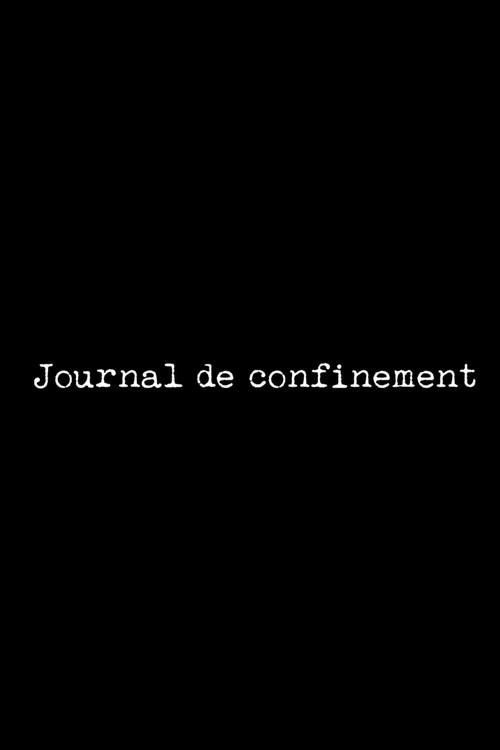 Journal de confinement dizi afişi