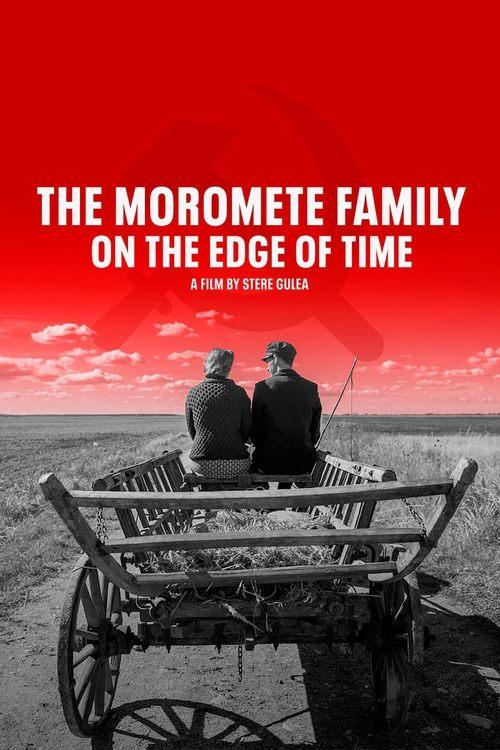 Moromete Family: On the Edge of Time film afişi