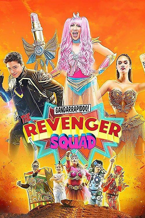 Gandarrapiddo!: The Revenger Squad film afişi