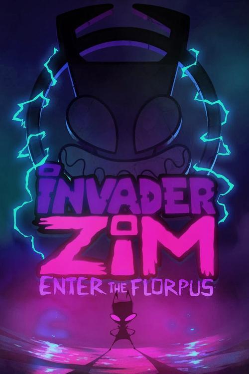 Invader Zim: Enter the Florpus film afişi