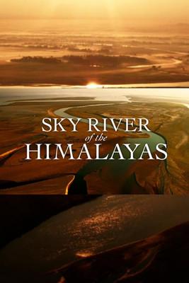 Sky River of the Himalayas dizi afişi