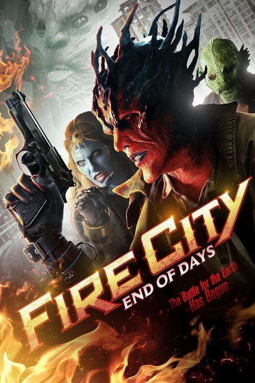 Fire City: End of Days film afişi