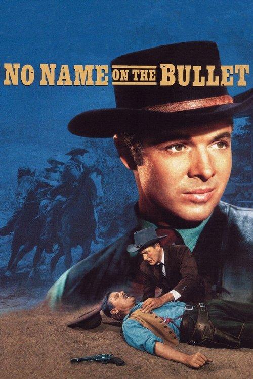 No Name on the Bullet film afişi