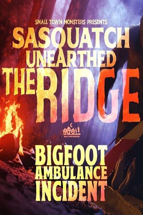 Sasquatch Unearthed: The Ridge dizi afişi