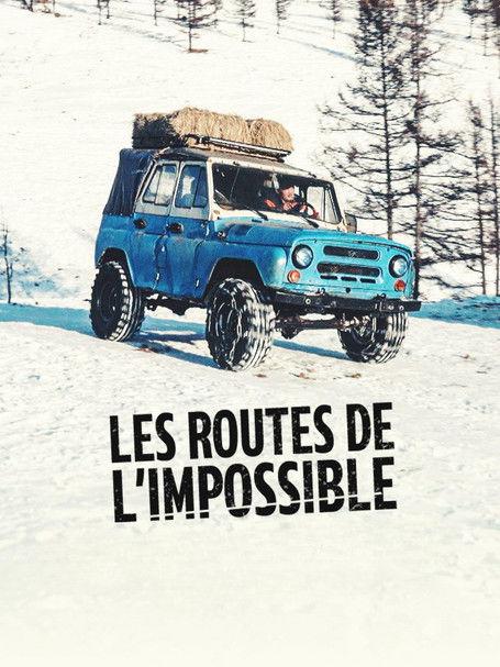 Les Routes de l'impossible Sezon 18