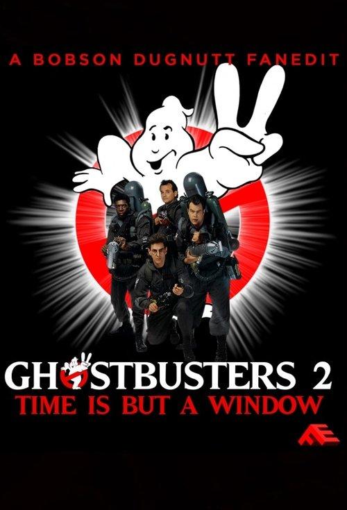 Time Is But a Window: Ghostbusters 2 and Beyond film afişi